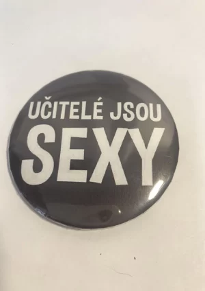 Učitelé jsou sexy – placka