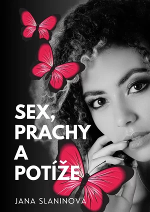 Sex, prachy a potíže