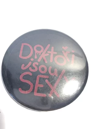 Doktoři jsou sexy – placka