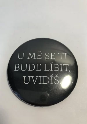 U mě se ti bude líbit, uvidíš – placka